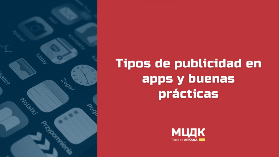 Publicidad En Apps Tipos Y Buenas Prácticas Muak 3241