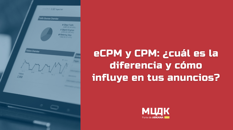 eCPM y CPM: ¿cuál es la diferencia?